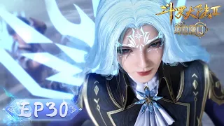 ENG SUB | Soul Land 2: The Peerless Tang Clan | EP30 | Tencent Video-ANIMATION