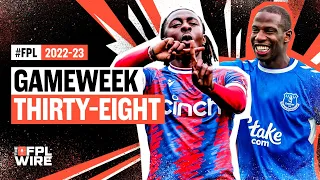 Gameweek 38 Pod | The FPL Wire | Fantasy Premier League Tips 2022/23