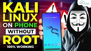 How to Install & Setup KALI LINUX on Your Android Phone without ROOT (100% Working)