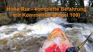 Hohe Rur: komplette Befahrung mit Kommentar (Pegel Monschau 100), inkl. Perlbach