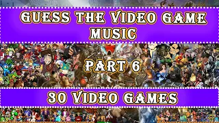 Video Game Music Quiz | Угадай игру по музыке | Part 6