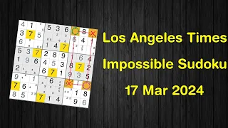 Los Angeles Times Impossible Sudoku 17 Mar 2024 - Sudoku From Zero To Hero