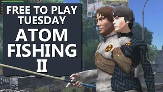 Free To Play Tuesday - Atom Fishing II