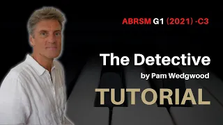 The Detective by P. Wedgwood: ABRSM Grade 1 Piano (2021 & 2022) - C3