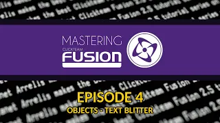 Mastering Fusion 2.5 #4 - Objects - Text Blitter
