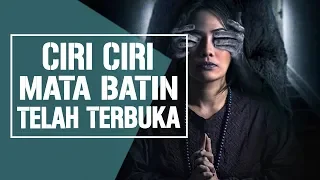 Perhatikan! Ciri Ciri Mata Batin Telah Terbuka Ternyata Menakjubkan