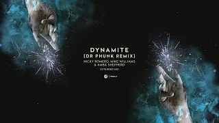 Nicky Romero, Mike Williams & Amba Shepherd - Dynamite (Dr Phunk Remix) (Extended Mix)