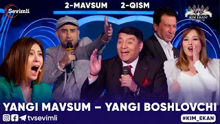 KIM EKAN 2-MAVSUM | 2-QISM YANGI MAVSUM – YANGI BOSHLOVCHI