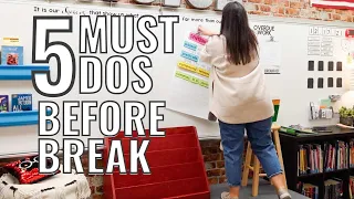 5 Must Do's Before Break | Teacher Tips | The Lettered Classroom