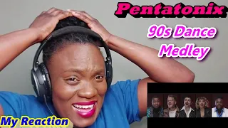 First Time Hearing Pentatonix 90s Dance Medley [REACTION]