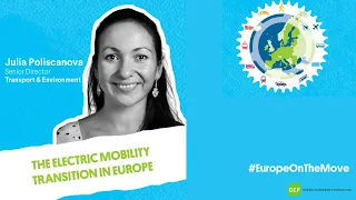 The Electric Mobility Transition - Episode 1 #EuropeOnTheMove