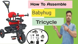 How To Assemble Babyhug Stalwart Tricycle with parental push handle || and unboxing video  📸