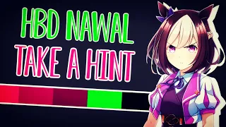 「PM♀S」MEP | Take a hint | HBD Nawal