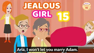 Jealous Girl Episode 15 |  English Story 4U | Innocent Girl Story | English Animation