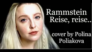 Rammstein - Reise, Reise | Polina Poliakova cover