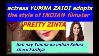 YUMNA ZAIDI looks like PREITY ZINTA//same style adopt by pakistani actress