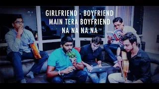 Boyfriend - Girlfriend - Main Tera Boyfriend - Na Na Na Na | Cover by SAMAA