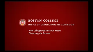 The College Decision Process | BC Admission Virtual Open House