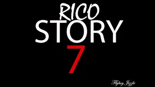 Rico Story 7 - Flyboy Jizzle [prod. @Flyboyjizzle1]