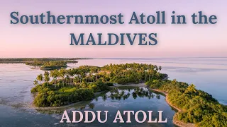 ADDU Atoll in Maldives
