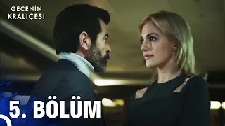 Gecenin Kraliçesi 5. Bölüm (Full HD)