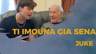 Juke singing for his grandad (Ti Imouna Gia Sena)