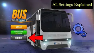 All Settings Explained 😱 Bus Simulator Ultimate | Detailed Settings Bus Simulator Ultimate