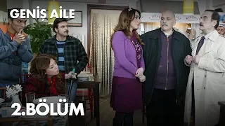 Geniş Aile 2. Bölüm - Full Bölüm