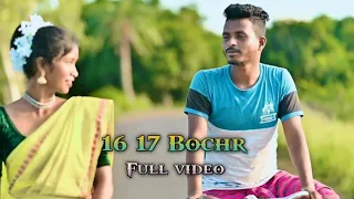 16 17 Bochr || New Santali Promo Video 2022 || Santali Video