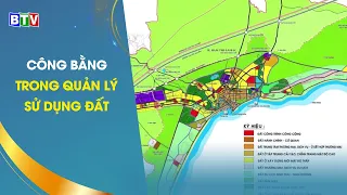 [BTV] - Nghị quyết 18 - Hướng đến công bằng trong quản lý và sử dụng đất đai | Ý đảng lòng dân