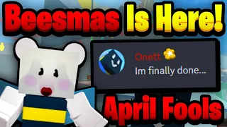 [April Fools] Beesmas Update Is Here!!!