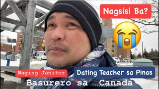 😭Dating Teacher sa Pinas Naging Basurero| Janitor sa Canada | Naholdap pa| Nagsisi ba sa Canada?