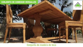 Conjunto comedor madera teca versalles