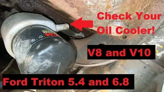 How To Test Your Oil Cooler Ford Triton V10 6.8L Or V8 5.4L Excursion F250 F350 F450 F550