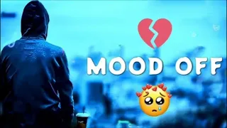 mood off sad songs 😭🥀