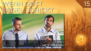 15. Wenn Gott Engel schickt, Timo Hoffmann