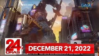 24 Oras Express: December 21, 2022 [HD]