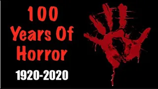 100 Years Of Horror - (Favourite Horror Movie From Each Decade)