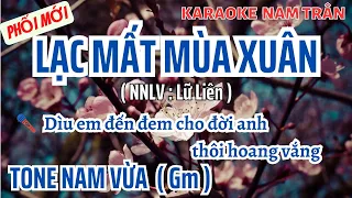 Karaoke Lạc Mất Mùa Xuân Tone Nam Vừa (Gm) | Nam Trân