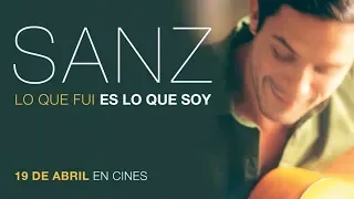 SANZ: LO QUE FUI ES LO QUE SOY - tráiler oficial