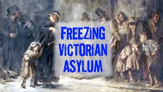 A Night in a Freezing Victorian Asylum in 1800s London (Beggars Hotel for the Poor)