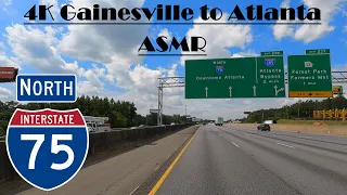4K Gainesville to Atlanta. ASMR. Interstate 75 North .I 75 north