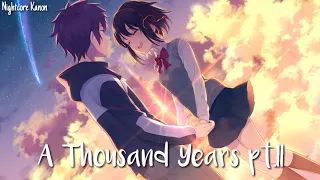 🎶Nightcore🎶 - A Thousand Years pt.II | (lyrics)(Switching Vocals)