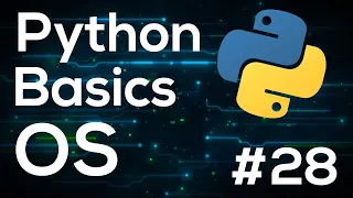 OS Module Python Programming Basics for Beginners #28