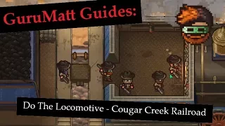 GuruMatt Guides: Do The Locomotive [Multiplayer] - Cougar Creek Railroad - The Escapists 2