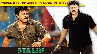 Chiranjeevi Powerful Dialogues Scene - Stalin Hindi Dubbed Movie | Best Scene Compilations