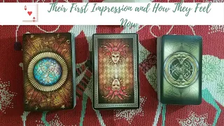 THEIR FIRST IMPRESSION OF YOU AND HOW THEY VIEW YOU NOW- PICK A CARD