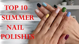 FAVORITE NAIL POLISHES FOR SUMMER | Swatches on the Natural Nails | Perfect Nails at Home