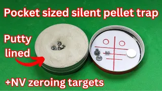 The awesome pellet tin mini silent pellet traps. Check zero in the field..
