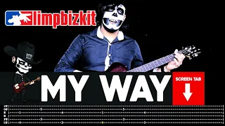 【LIMP BIZKIT】[ My Way ] cover by Masuka | LESSON | GUITAR TAB